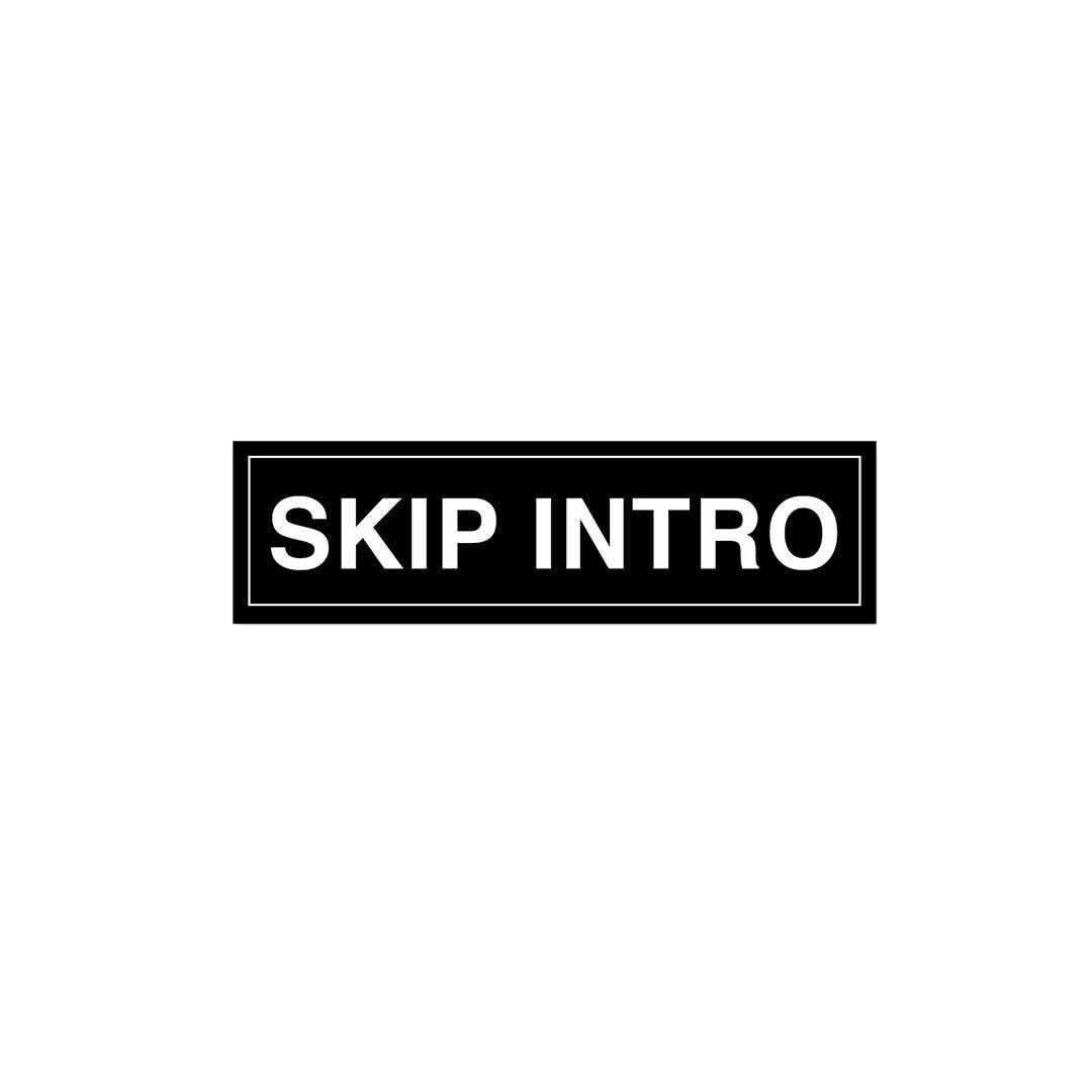 SKIP INTRO Sticker